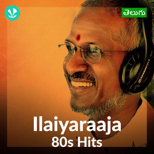 80s Ilaiyaraaja Hits - Telugu