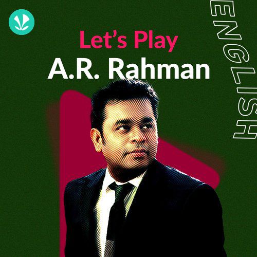 Let's Play -  A.R. Rahman - English