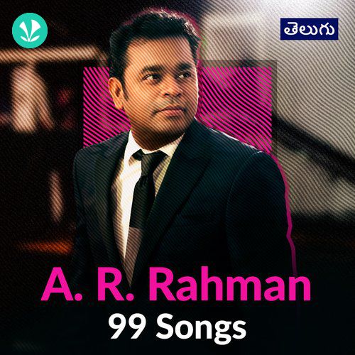 A. R. Rahman 99 Songs - Telugu