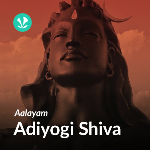 Aalayam - Adiyogi Shiva