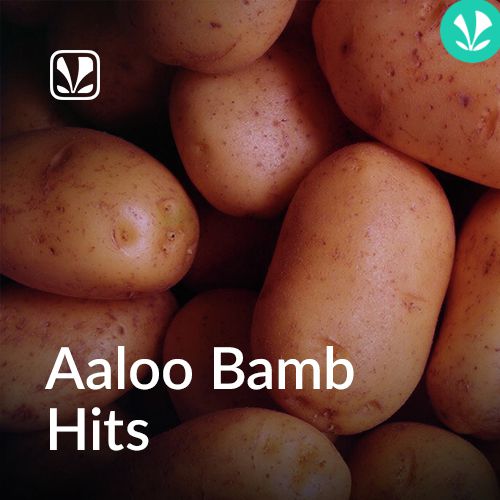 Aaloo Bamb Hits