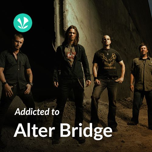 Addicted to Alter Bridge