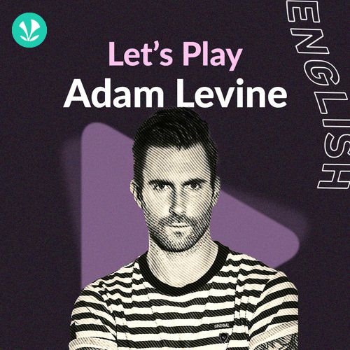 Let's Play - Adam Levine