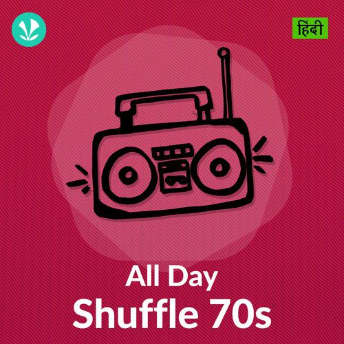 All Day Shuffle 70s - Hindi