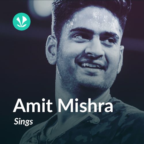 Amit Mishra Sings
