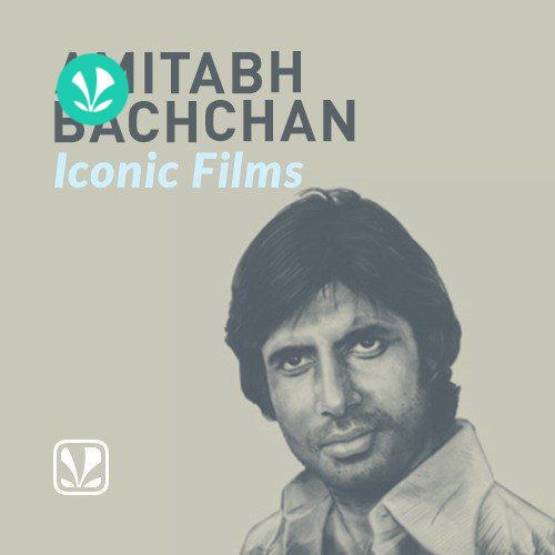 Amitabh Bachchan - Iconic Films