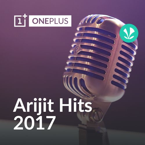 Arijit Hits 2017 by OnePlus