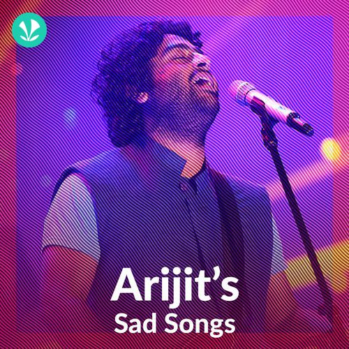 Arijit's Sad Songs