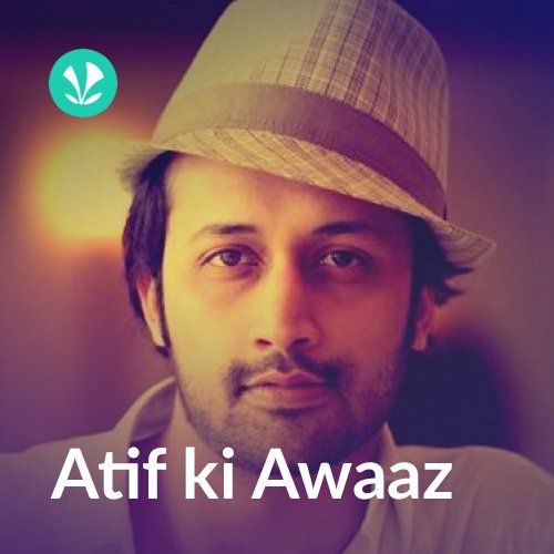 Atif Ki Awaaz