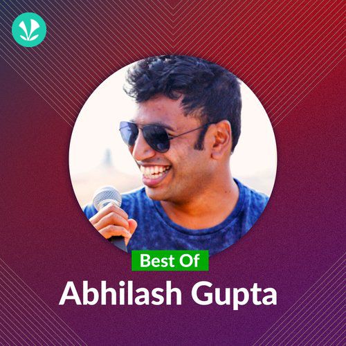 Best Of Abhilash Gupta 