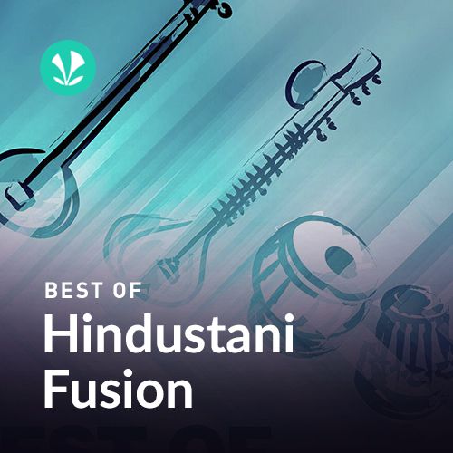 Best Of Hindustani Fusion