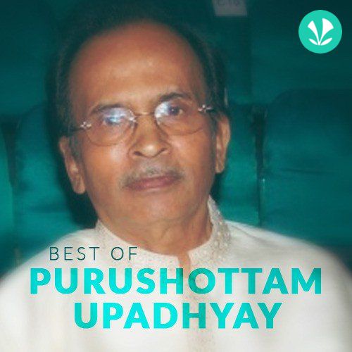 Best Of Purshottam Upadhyay