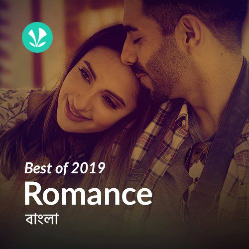 Best of 2019 - Bengali Love Songs