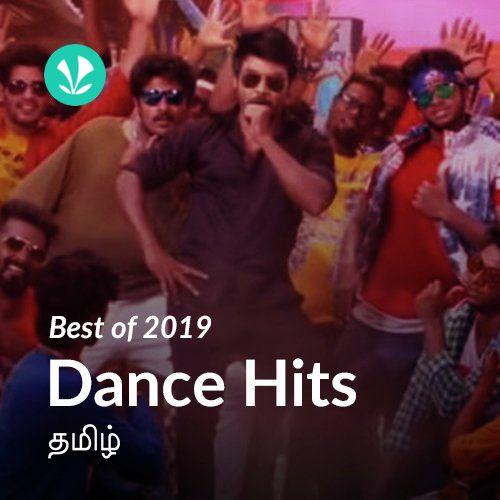 Best of 2019 - Dance Hits : Tamil