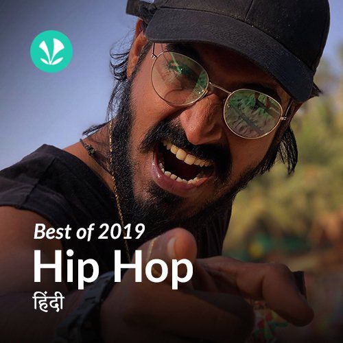 Best of 2019 - Hip Hop: Hindi