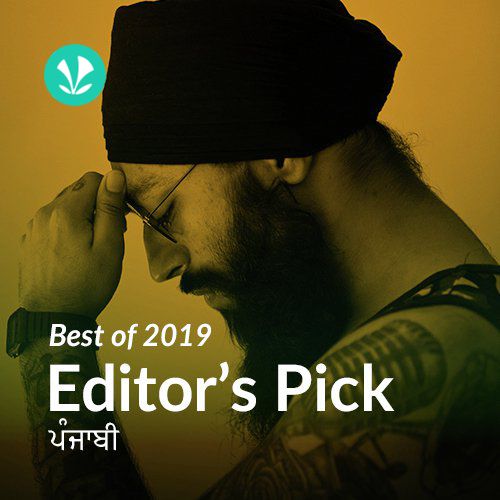 Best of 2019 - Punjabi Editors Pick 