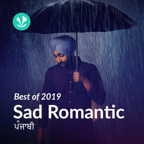Best of 2019 - Punjabi Sad Romantic