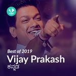 Best Of 2019 - Vijay Prakash  : Kannada