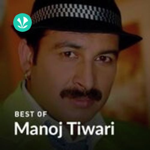 Best of Manoj Tiwari