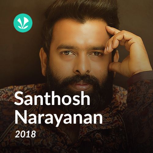 Best of Santhosh Narayanan 2018