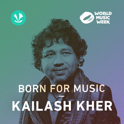 Born for Music - Kailash Kher
