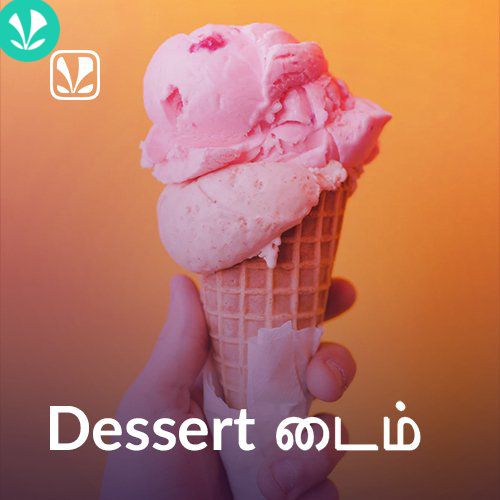 Dessert Time - Tamil