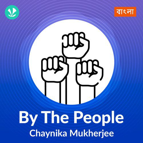 By the People - Chaynika Mukherjee - Bengali
