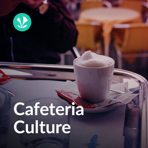 Cafeteria Culture