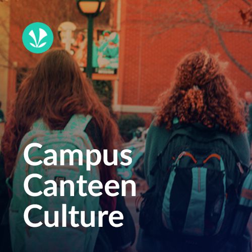 Campus Canteen Culture