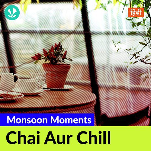 Chai Aur Chill - Hindi