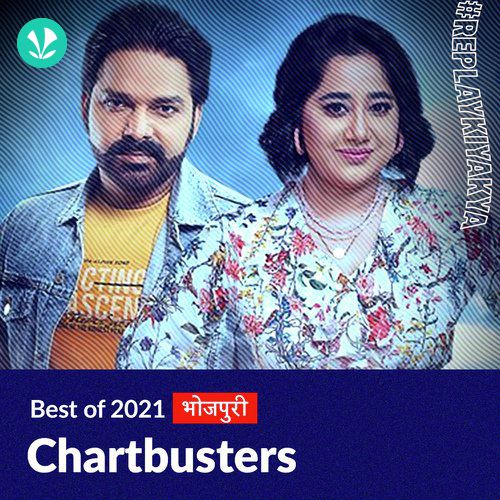 Chartbusters 2021 - Bhojpuri