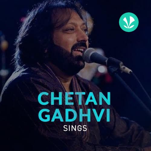 Chetan Gadhvi Sings