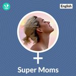 Super Moms - English