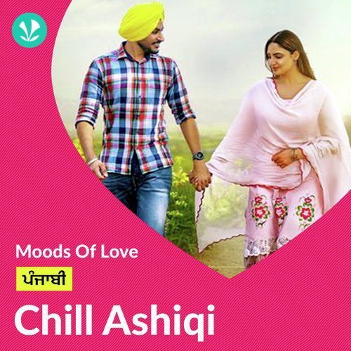 Chill Ashiqi - Punjabi