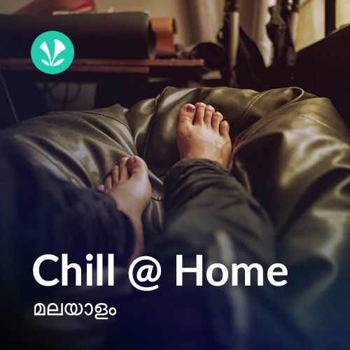 Chill At Home - Malayalam