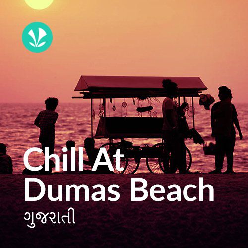 Chill at Dumas Beach - Gujarati
