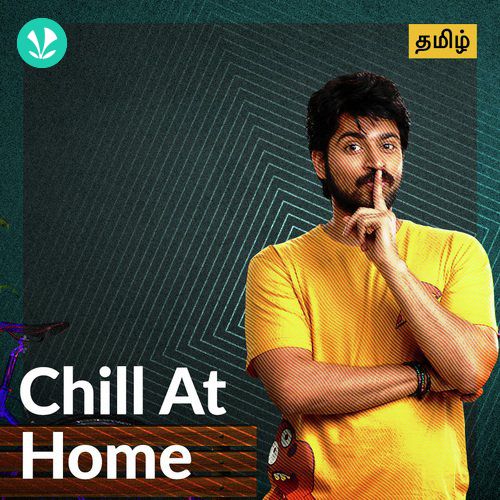 Chill at Home - Tamil