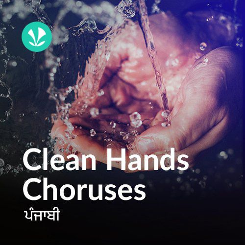 Clean Hands Choruses - Punjabi