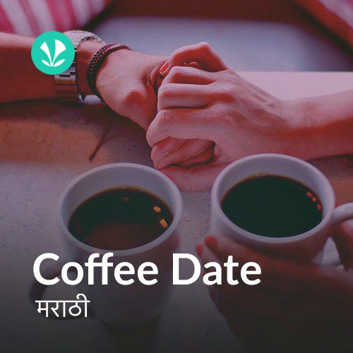 Coffee Date - Marathi