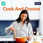 Cook And Groove - Bengali