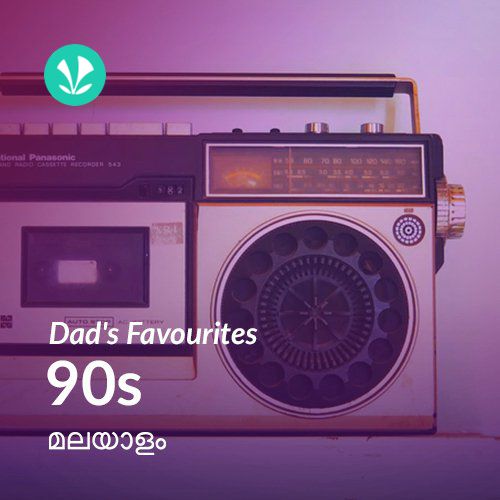 Dads Favourites - 90s Malayalam