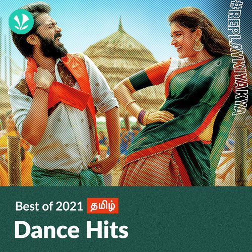 Dance Hits 2021 - Tamil