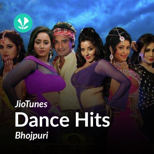 Dance Hits - Bhojpuri - JioTunes