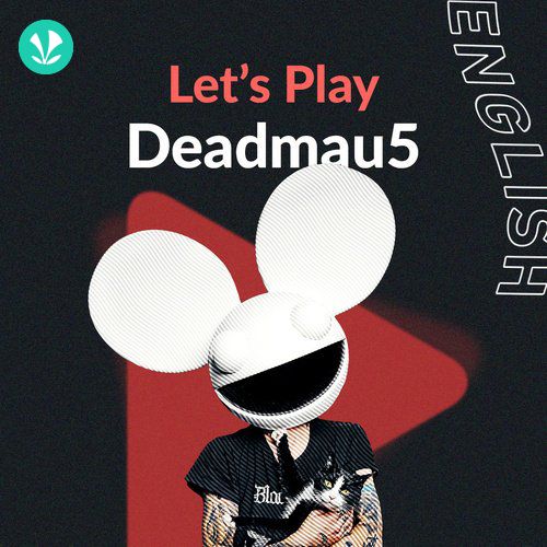 Let's Play - Deadmau5