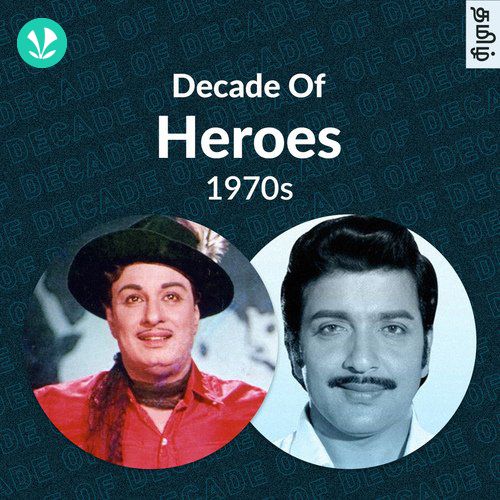 Decade Of Heroes - 1970s - Tamil