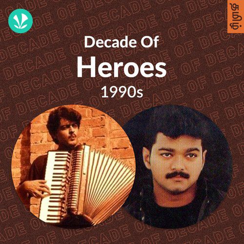 Decade Of Heroes - 1990s - Tamil