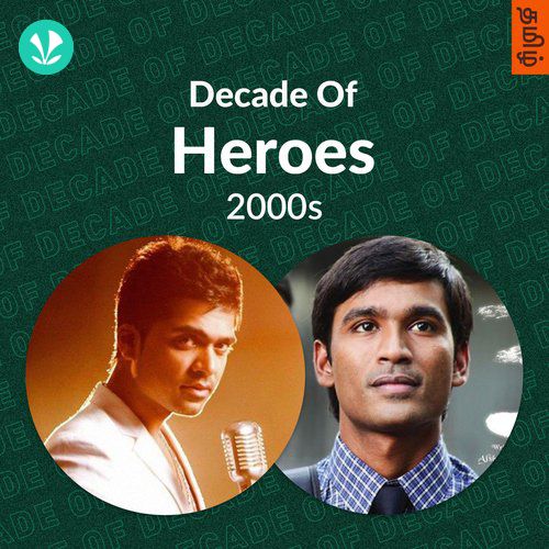Decade Of Heroes - 2000s - Tamil