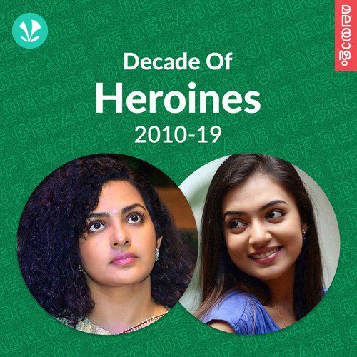Decade Of Heroines: 2010-19