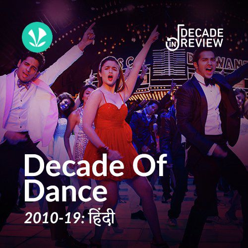Decade of Dance: 2010-19
