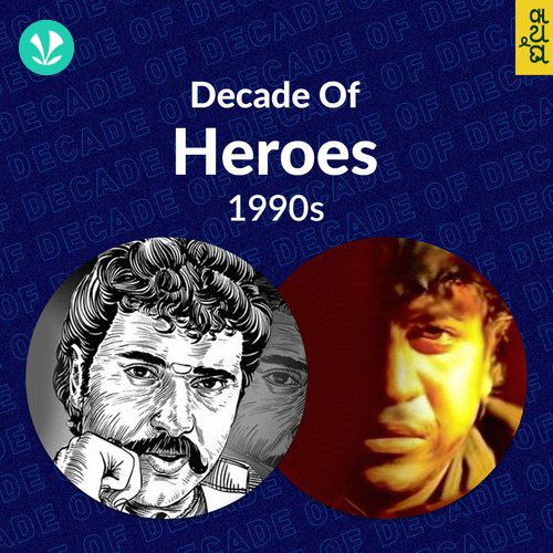 Decade of Heroes - 90s - Kannada